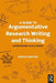 A Guide to Argumentative Research Writing and Thinking by Wentzel