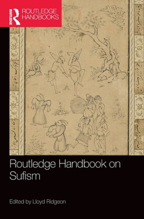 Routledge Handbook on Sufism by Whiting, Jo (James)