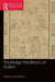 Routledge Handbook on Sufism by Whiting, Jo (James)