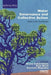 Water Governance and Collective Action: Multi-Scale Challenges by Diana Suhardiman
