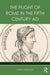 The Plight of Rome in the Fifth Century AD by Mark Merrony