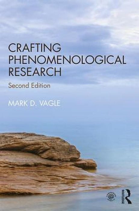 Crafting Phenomenological Research by VAGLE
