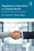 Negotiation Preparation in a Global World: Symptoms of Success and Failure by Jill E. Rudd
