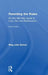 Rewriting the Rules: An Anti Self-Help Guide to Love, Sex and Relationships by Meg John Barker