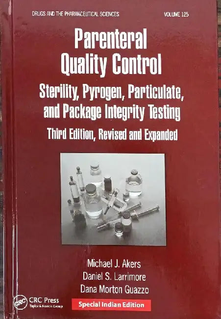 Parenteral Quality Control, 3e, Vol. 125 by Akers