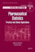 Pharmaceutical Statistics: Practical and Clinical Applications, 5e with CD by Bolton