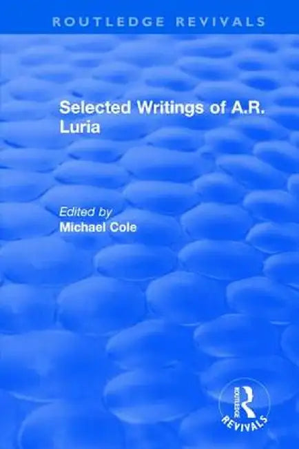 Selected Writings of A.R. Luria by Michael Cole