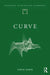 Curve: possibilities and problems with deviating from the straight in architecture by Simon Unwin