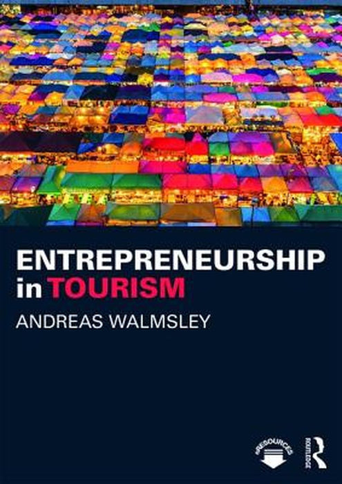 Entrepreneurship in Tourism by Walmsley