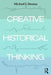 Creative Historical Thinking by Michael Douma
