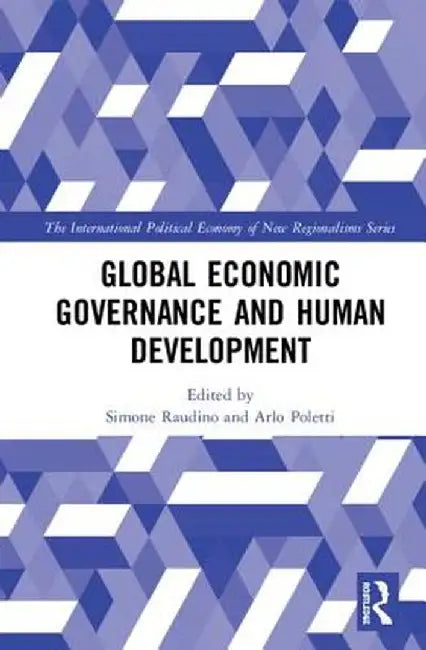 Global Economic Governance and Human Development by Simone Raudino