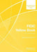 Fidic Yellow Book: A Commentary by Ben Beaumont