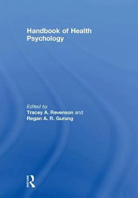 Handbook of Health Psychology by Tracey A. Revenson