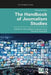 The Handbook of Journalism Studies by Karin Wahl-Jorgensen