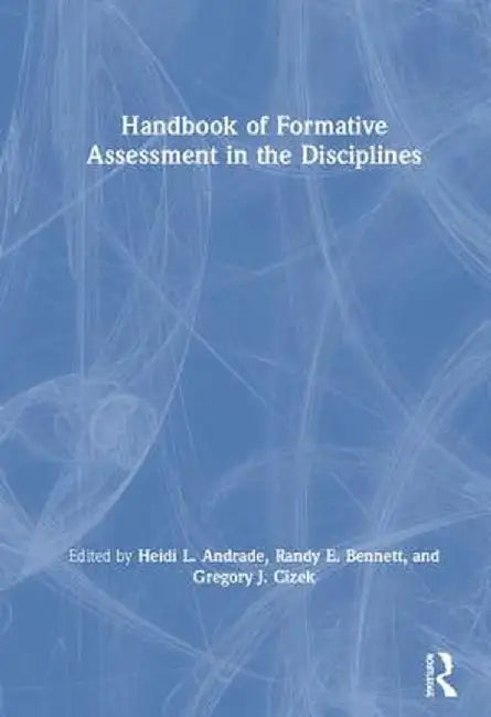 Handbook of Formative Assessment in the Disciplines by Heidi L. Andrade