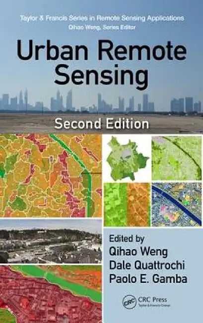 Urban Remote Sensing by Qihao Weng