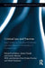 Criminal Law and Precrime: Legal Studies in Canadian Punishment and Surveillance in Anticipation of Criminal Guilt by Richard Jochelson