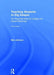 Teaching Students to Dig Deeper: Ten Essential Skills for College and Career Readiness by Ben Johnson