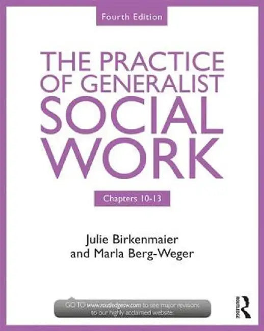 The Practice of Generalist Social Work: Chapters 10-13 by Marla Berg-Weger