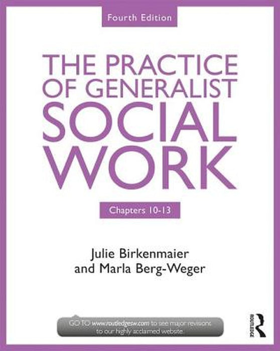 The Practice of Generalist Social Work: Chapters 10-13 by Marla Berg-Weger