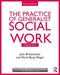 The Practice of Generalist Social Work: Chapters 8-13 by Marla Berg-Weger