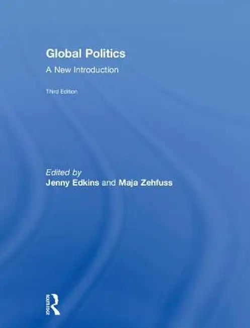 Global Politics: A New Introduction by Jenny Edkins