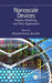 Nanoscale Devices: Physics, Modeling, and Their Application by Brajesh Kumar Kaushik