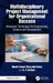 Multidisciplinary Project Management for Organizational Success: Advanced Techniques for Engineering, Science and Management by Umesh Kumar Bhayyalal Dubey