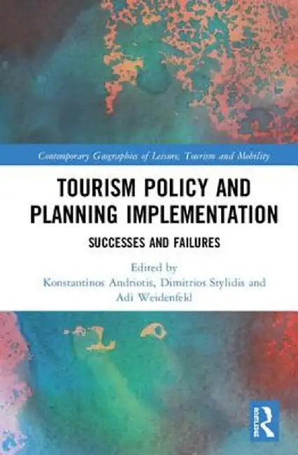 Tourism Policy and Planning Implementation: Issues and Challenges by Konstantinos Andriotis