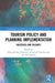 Tourism Policy and Planning Implementation: Issues and Challenges by Konstantinos Andriotis