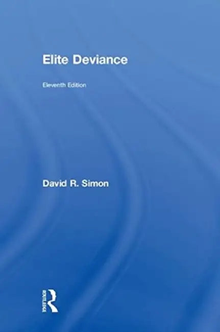 Elite Deviance by David Simon