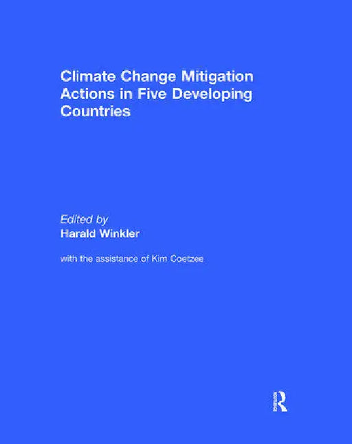 Climate Change Mitigation Actions in Five Developing Countries by Winkler Harald