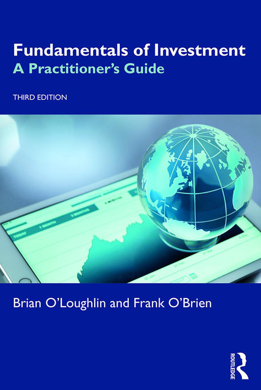 Fundamentals of Investment: A Practitioner's Guide by O'LOUGHLIN, Frank O'Brien