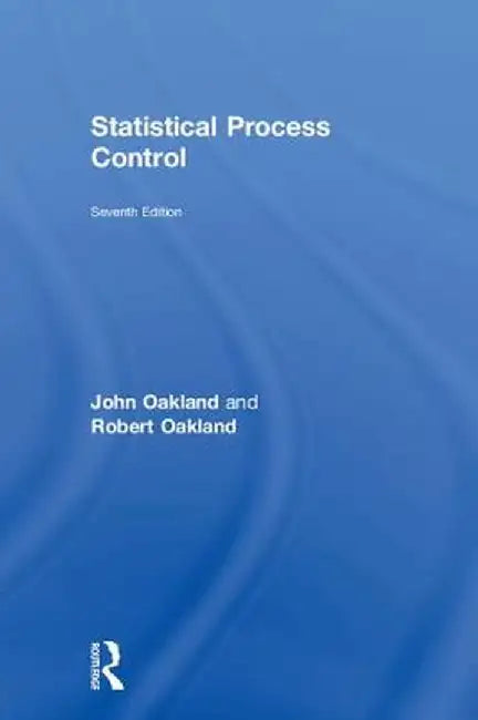 Statistical Process Control by John Oakland
