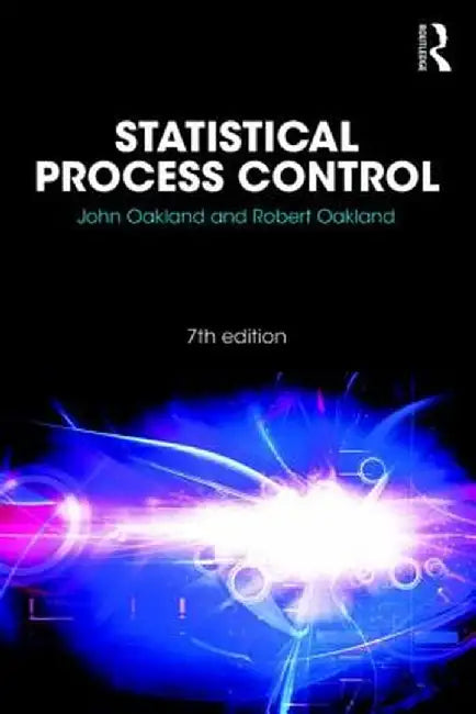 Statistical Process Control by John Oakland