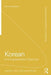 Korean: A Comprehensive Grammar by Jaehoon Yeon