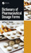 Dictionary of Pharmaceutical Dosage Forms by Jeffrey T. Solate