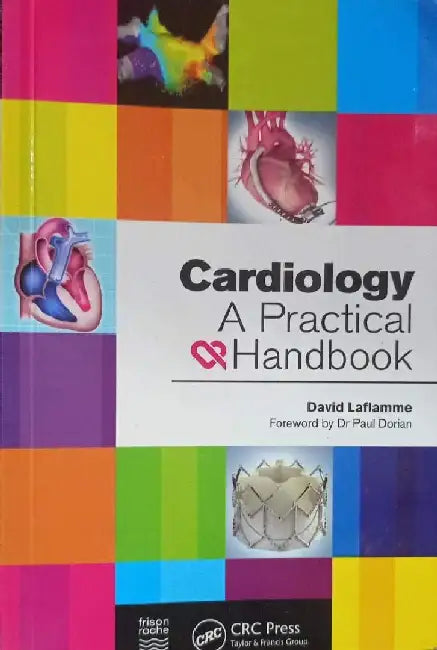 Cardiology: A Practical & Handbook by Laflamme