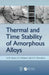 Thermal and Time Stability of Amorphous Alloys by A. M. Glezer