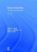 Group Counseling: Concepts and Procedures by Robert C. Berg