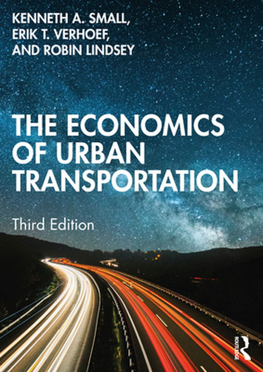 The Economics of Urban Transportation by Small, Kenneth A.