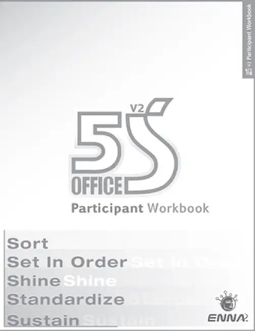 5s Office: Version 2 Participant Workbook by ENNA