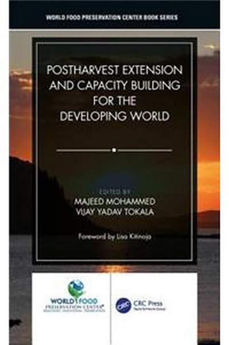 Postharvest Extension and Capacity Building for the Developing: World