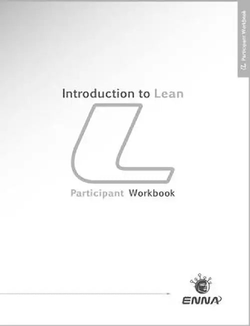Introduction to Lean: Participant Workbook: Participant Workbook by Enna