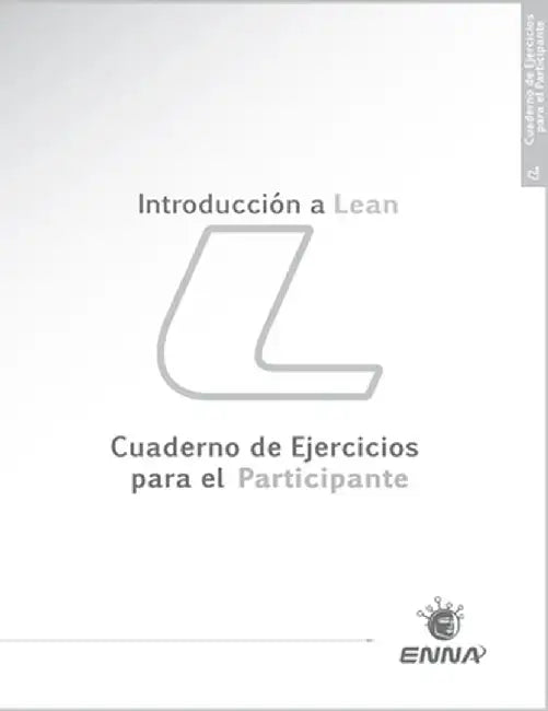Intro a Lean Participant Workbook (Spanish) by Enna