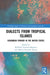 Dialects from Tropical Islands: Caribbean Spanish in the United States by Wilfred Valentin-Marquez