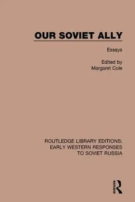 Our Soviet Ally: Essays by Margaret Cole