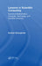 Lessons in Scientific Computing: Numerical Mathematics, Computer Technology, and Scientific Discovery by Norbert Schorghofer