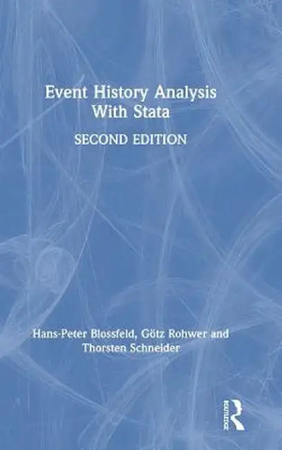 Event History Analysis with Stata: 2nd Edition by Hans-Peter Blossfeld