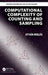 Computational Complexity of Counting and Sampling by Istvan Miklos